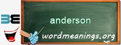 WordMeaning blackboard for anderson
